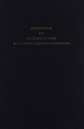 Motif-Index of Folk Narratives in the Hispanic Romancero pdf epub mobi 电子书 下载