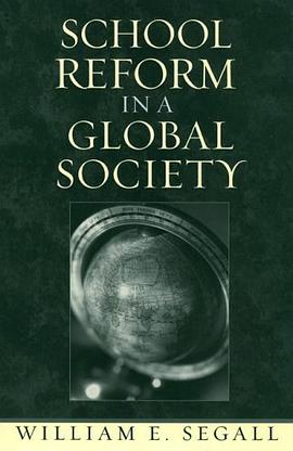 School Reform in a Global Society pdf epub mobi 电子书 下载