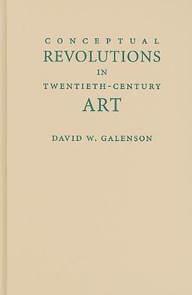 Conceptual Revolutions in Twentieth-Century Art pdf epub mobi 电子书 下载