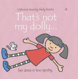 That's Not My Dolly (Touchy-feely) pdf epub mobi 电子书 下载