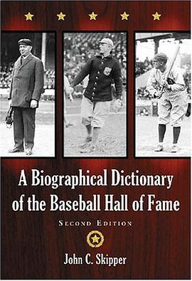 A Biographical Dictionary of the Baseball Hall of Fame pdf epub mobi 电子书 下载