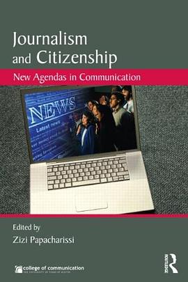 Journalism and Citizenship pdf epub mobi 电子书 下载