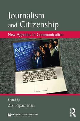 Journalism and Citizenship pdf epub mobi 电子书 下载