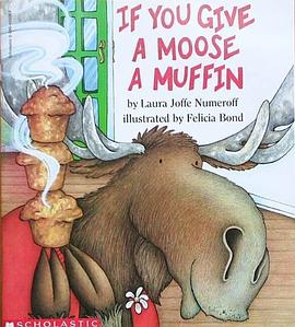 If You Give a Moose a Muffin pdf epub mobi 電子書 下載