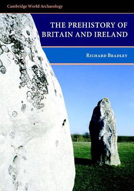 The Prehistory of Britain and Ireland pdf epub mobi 电子书 下载