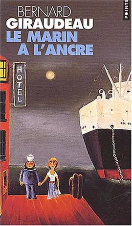 Le Marin à l'ancre pdf epub mobi 下载