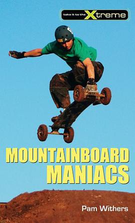 Mountainboard Maniacs pdf epub mobi 电子书 下载