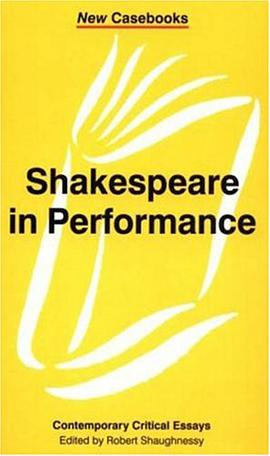 Shakespeare in Performance pdf epub mobi 电子书 下载