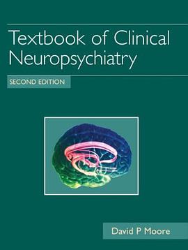 Textbook of Clinical Neuropsychiatry pdf epub mobi 电子书 下载