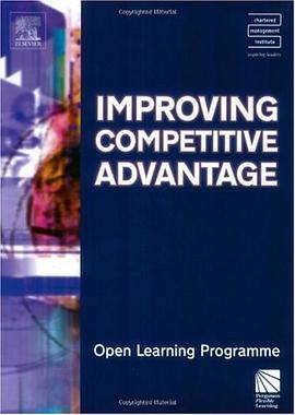 Improving Competitive Advantage CMIOLP (CMI Open Learning Programme) pdf epub mobi 電子書 下載
