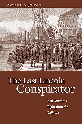 The Last Lincoln Conspirator pdf epub mobi 电子书 下载