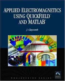 Applied Electromagnetics Using QuickField and MATLAB