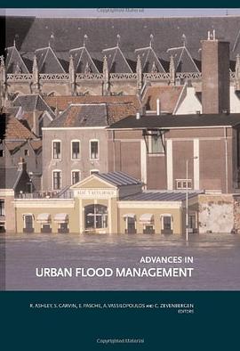 Advances in Urban Flood Management pdf epub mobi 电子书 下载