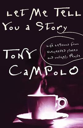 Let Me Tell You A Story Life Lessons From Unexpected Places And Unlikely People pdf epub mobi 電子書 下載