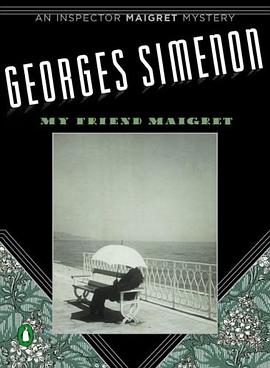My Friend Maigret (Inspector Maigret Mysteries) pdf epub mobi 电子书 下载