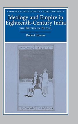 Ideology and Empire in Eighteenth-Century India pdf epub mobi 电子书 下载