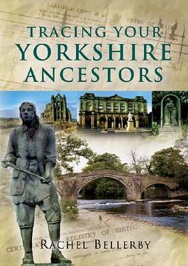 Tracing Your Yorkshire Ancestors pdf epub mobi 电子书 下载