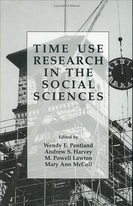 Time Use Research in the Social Sciences (PERSPECTIVES IN LAW & PSYCHOLOGY) pdf epub mobi 电子书 下载