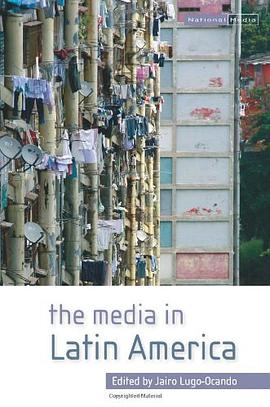 The Media in Latin America pdf epub mobi 电子书 下载