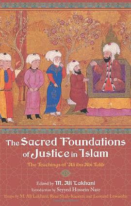 The Sacred Foundations of Justice in Islam pdf epub mobi 电子书 下载