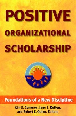 POSITIVE ORGANIZATIONAL SCHOLARSHIP pdf epub mobi 电子书 下载