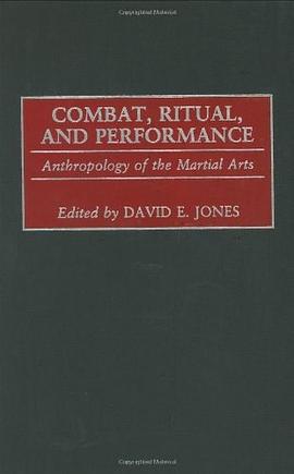 Combat, Ritual, and Performance pdf epub mobi 电子书 下载