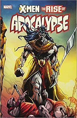 X-Men: The Rise of Apocalypse pdf epub mobi 电子书 下载