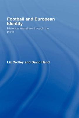 Football and European Identity pdf epub mobi 电子书 下载