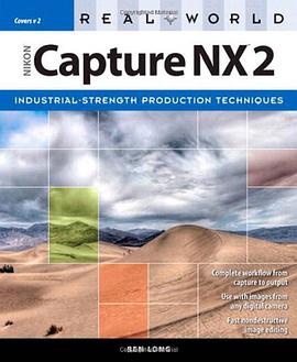 Real World Nikon Capture NX 2 pdf epub mobi 电子书 下载
