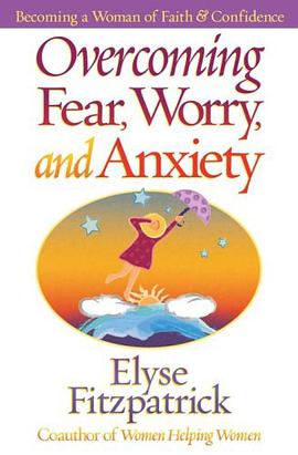 Overcoming Fear, Worry, and Anxiety pdf epub mobi 电子书 下载