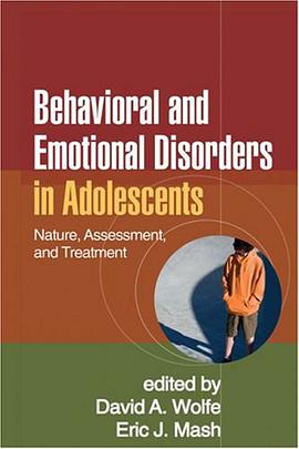 Behavioral and Emotional Disorders in Adolescents pdf epub mobi 电子书 下载