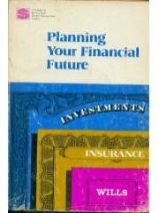 Planning your financial future;: Investments, insurance, wills (U.S. news & world report money manag pdf epub mobi 电子书 下载