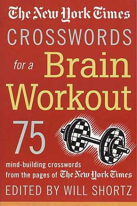 The New York Times Crosswords for a Brain Workout pdf epub mobi 电子书 下载