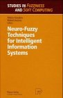 Neuro-Fuzzy Techniques for Intelligent Information Systems pdf epub mobi 电子书 下载