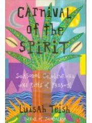 Carnival of the Spirit: Seasonal Celebrations and Rites of Passage