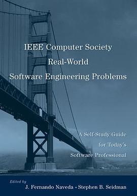IEEE Computer Society Real-World Software Engineering Problems pdf epub mobi 电子书 下载