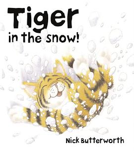 Tiger in the Snow! pdf epub mobi 电子书 下载