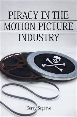 Piracy in the Motion Picture Industry pdf epub mobi 電子書 下載