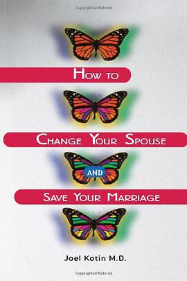 How to Change Your Spouse and Save Your Marriage pdf epub mobi 下载
