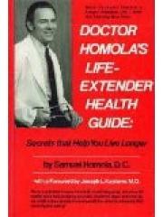Doctor Homolas Life Extender Health Guide: Secrets That Help You Live Longer pdf epub mobi 电子书 下载