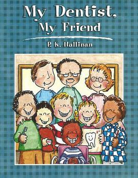 My Dentist, My Friend pdf epub mobi 电子书 下载