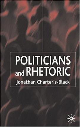 Politicians and Rhetoric pdf epub mobi 电子书 下载