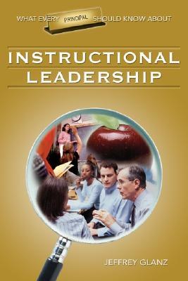 What Every Principal Should Know About Instructional Leadership pdf epub mobi 电子书 下载