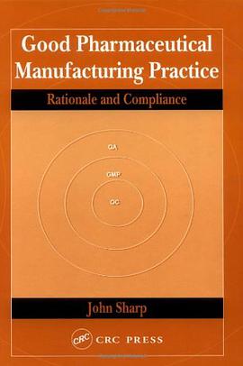 Good Pharmaceutical Manufacturing Practice pdf epub mobi 电子书 下载