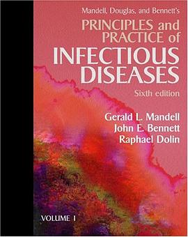 Mandell, Douglas, and Bennett's Principles and Practice of Infectious Diseases pdf epub mobi 电子书 下载