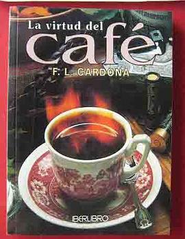 La Virtud del Cafe (Spanish Edition) pdf epub mobi 电子书 下载