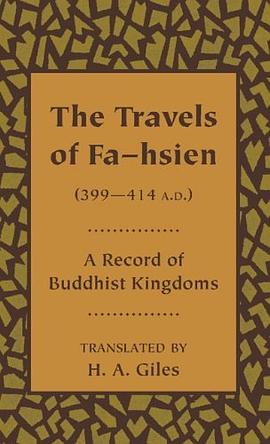 The Travels of Fa-Hsien (399-414 A.D.) pdf epub mobi 电子书 下载