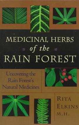 Medicinal Herbs of the Rain Forest pdf epub mobi 电子书 下载