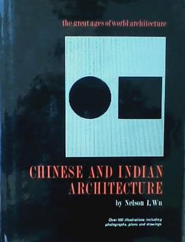 Chinese and Indian Architecture pdf epub mobi 電子書 下載