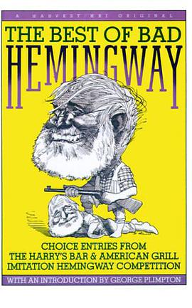 Best Of Bad Hemingway